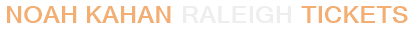 Noah Kahan Raleigh Tickets